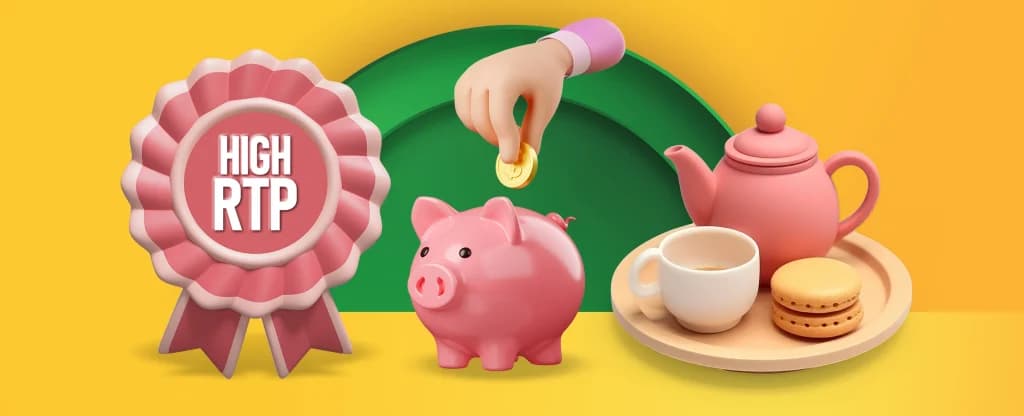 A pink piggy bank being fed a gold coin by a hand, next to a rosette labeled “High RTP” and a tea set with teapot, cup, and biscuits, set against a bright yellow and green background.