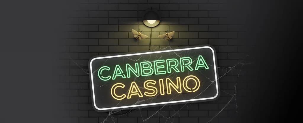 A neon sign on a black background shows “Canberra Casino,” which will show us what is available in Canberra casinos.