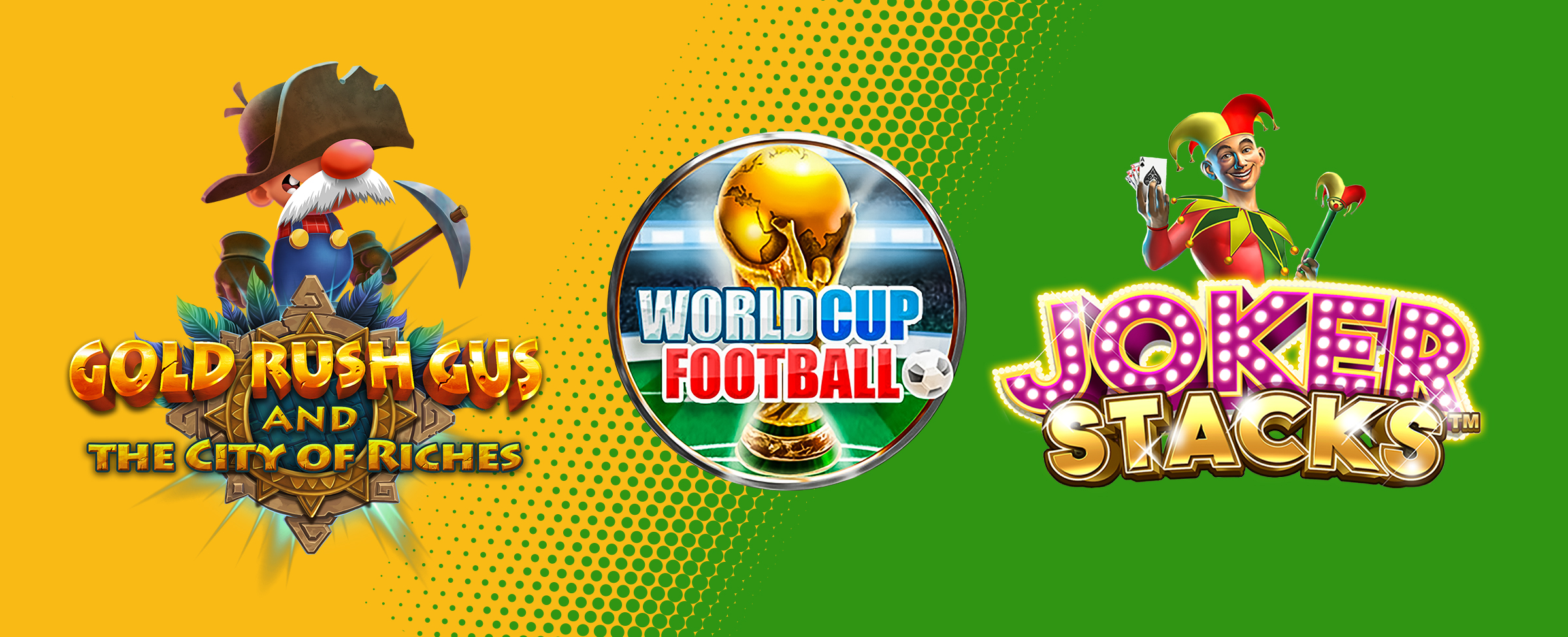 Try these hot pokies on for size: Gold Rush Gus and the City of Riches, World Cup Football, and Joker Stacks.