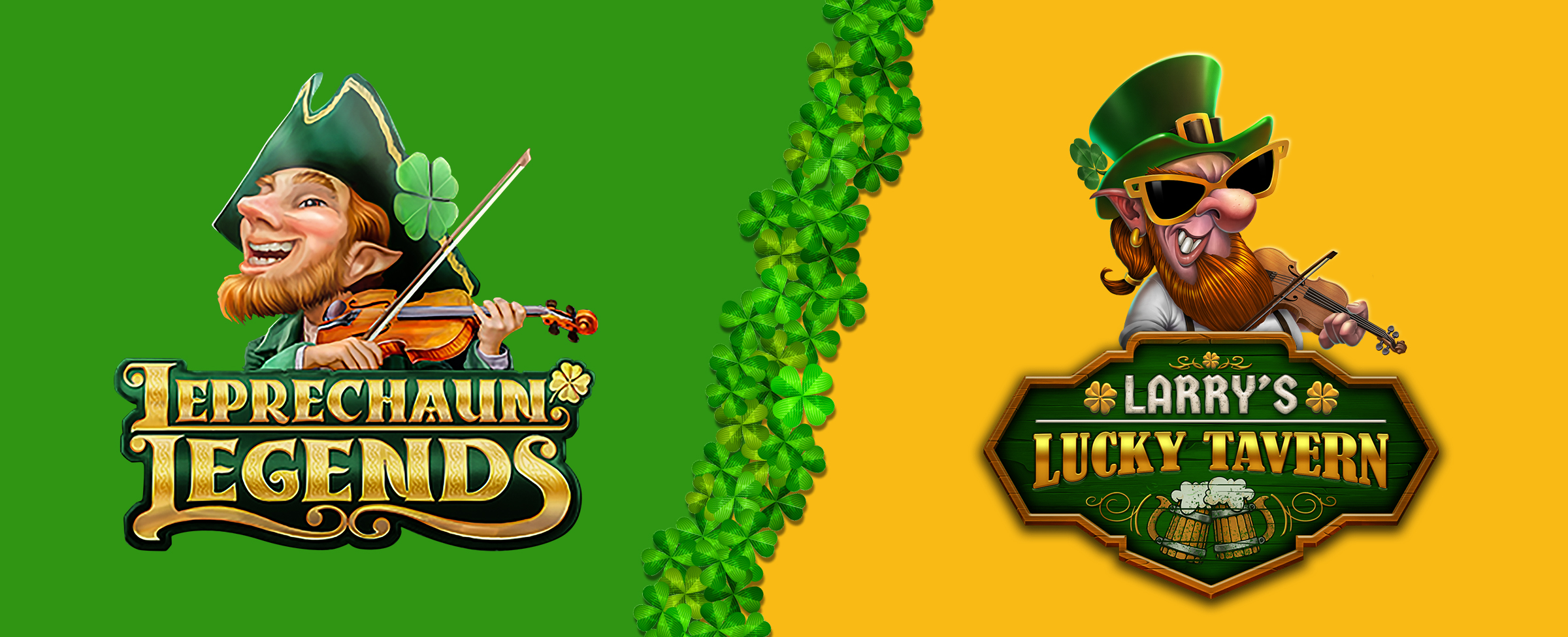 First up, we’ve got Larry’s Lucky Tavern and Leprechaun Legends. Why not try both!