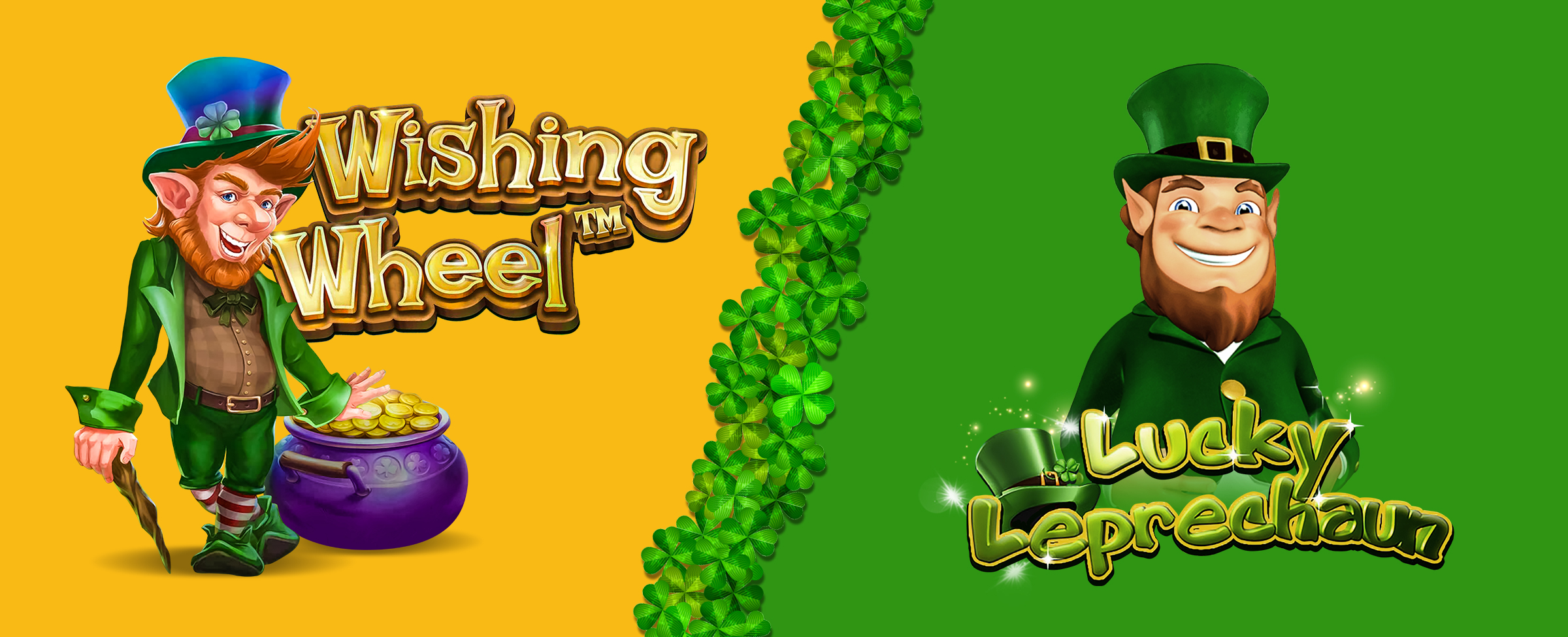 If you’re never played Wishing Wheel or Lucky Leprechaun, now’s the time to climb aboard.