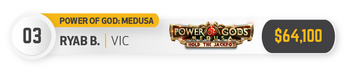 Ryab B from VIC won $64K playing Power of Gods: Medusa at Joe Fortune!