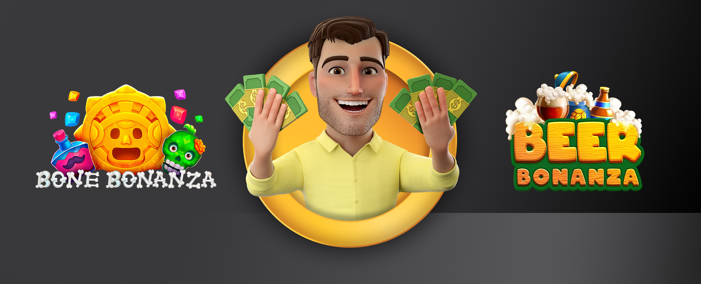 The Joe Fortune character holding wads of cash bills in each hand with the Bone Bonanza and Beer Bonanza logos on a dark background.