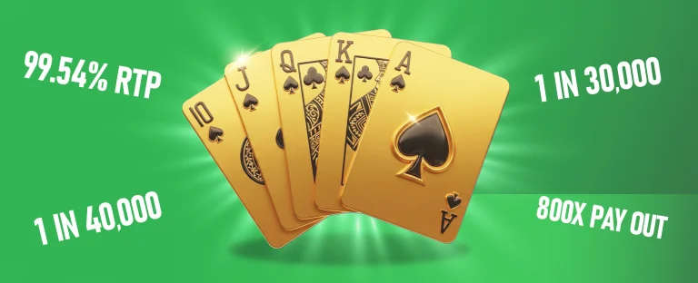 A royal flush in spades (10, J, Q, K, A) on golden playing cards on a bright green background. Text around the cards reads: "99.54% RTP," "1 in 30,000," "1 in 40,000," and "800x Pay Out."