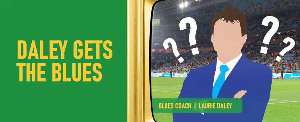 A cartoon image of a faceless man in a blue suit and tie standing in a stadium, surrounded by question marks, appears on a vintage gold TV screen. Text reads “DALEY GETS THE BLUES” on a green background to the left, with a caption on the screen identifying him as “BLUES COACH | LAURIE DALEY.”