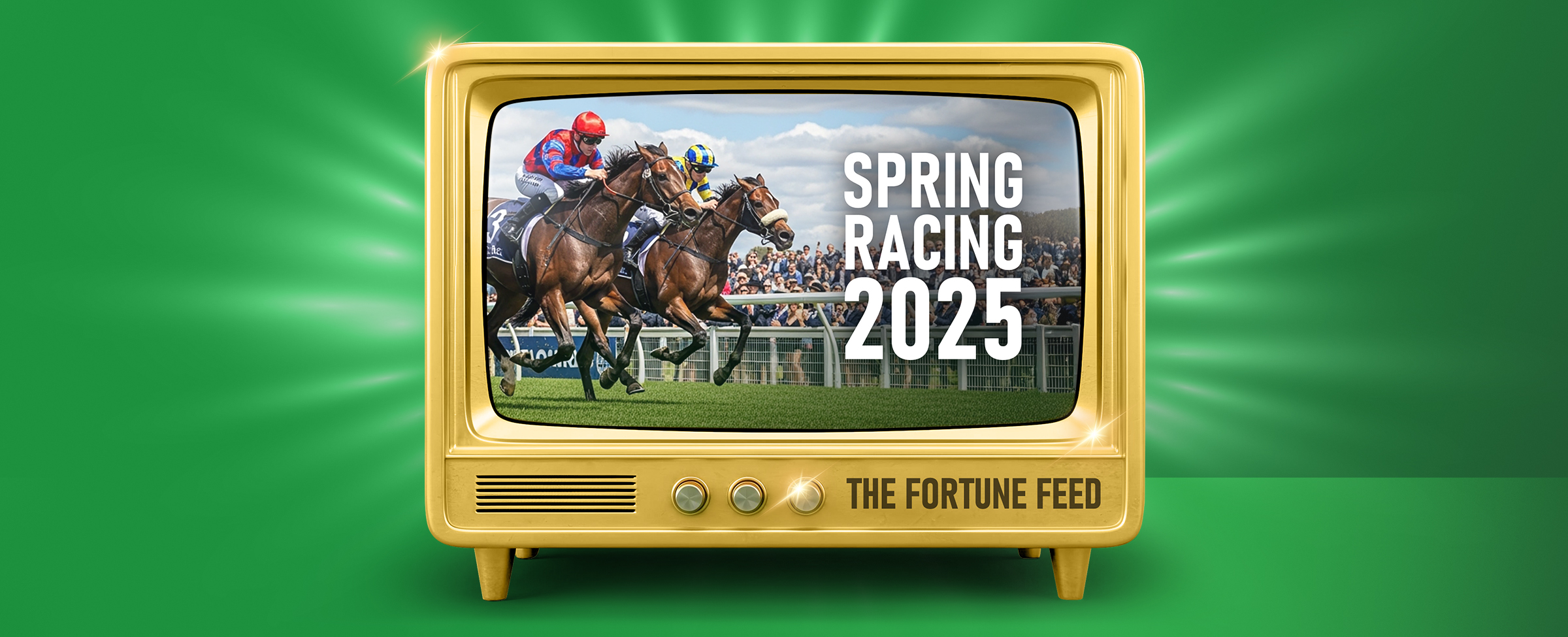 A golden retro television showing a horse race with jockeys riding at full speed with text on the screen that reads “Spring Racing 2025,” while “The Fortune Feed” is printed on the TV frame. All on a bright green background.