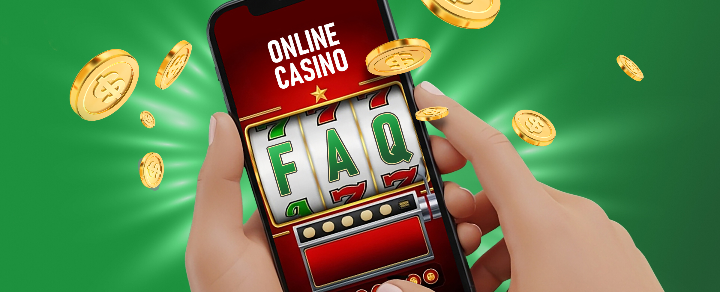 A 3D illustration of hands holding a smartphone displaying a poker machine with the text “Online Casino FAQ” on the screen, surrounded by floating gold coins on a bright green background.