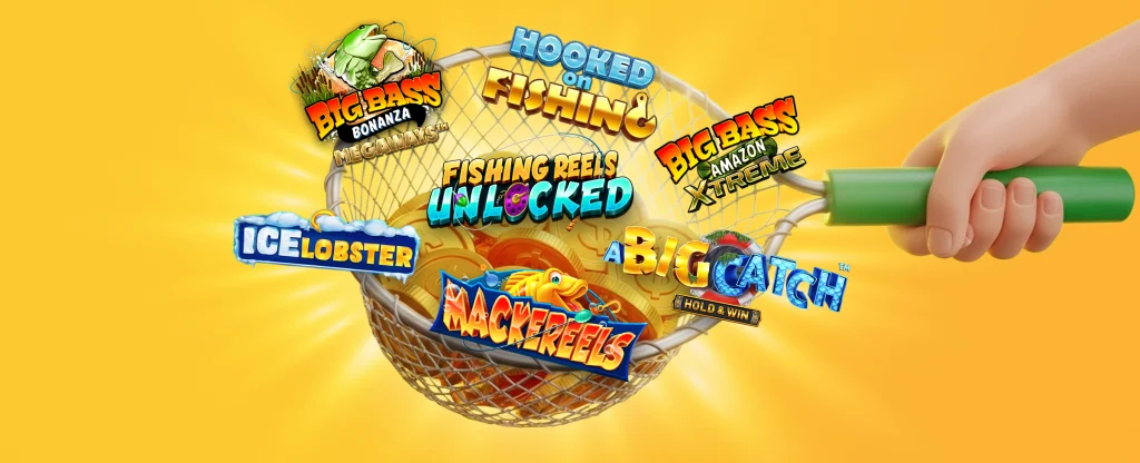 A hand holding a fishing net filled with golden coins and logos of various fishing themed slot games, including “Big Bass Bonanza Megaways,” “Hooked on Fishing,” “Fishing Reels Unlocked,” “Big Bass Amazon Xtreme,” “A Big Catch,” “Mackereels,” and “Ice Lobster,” all on a bright yellow background.